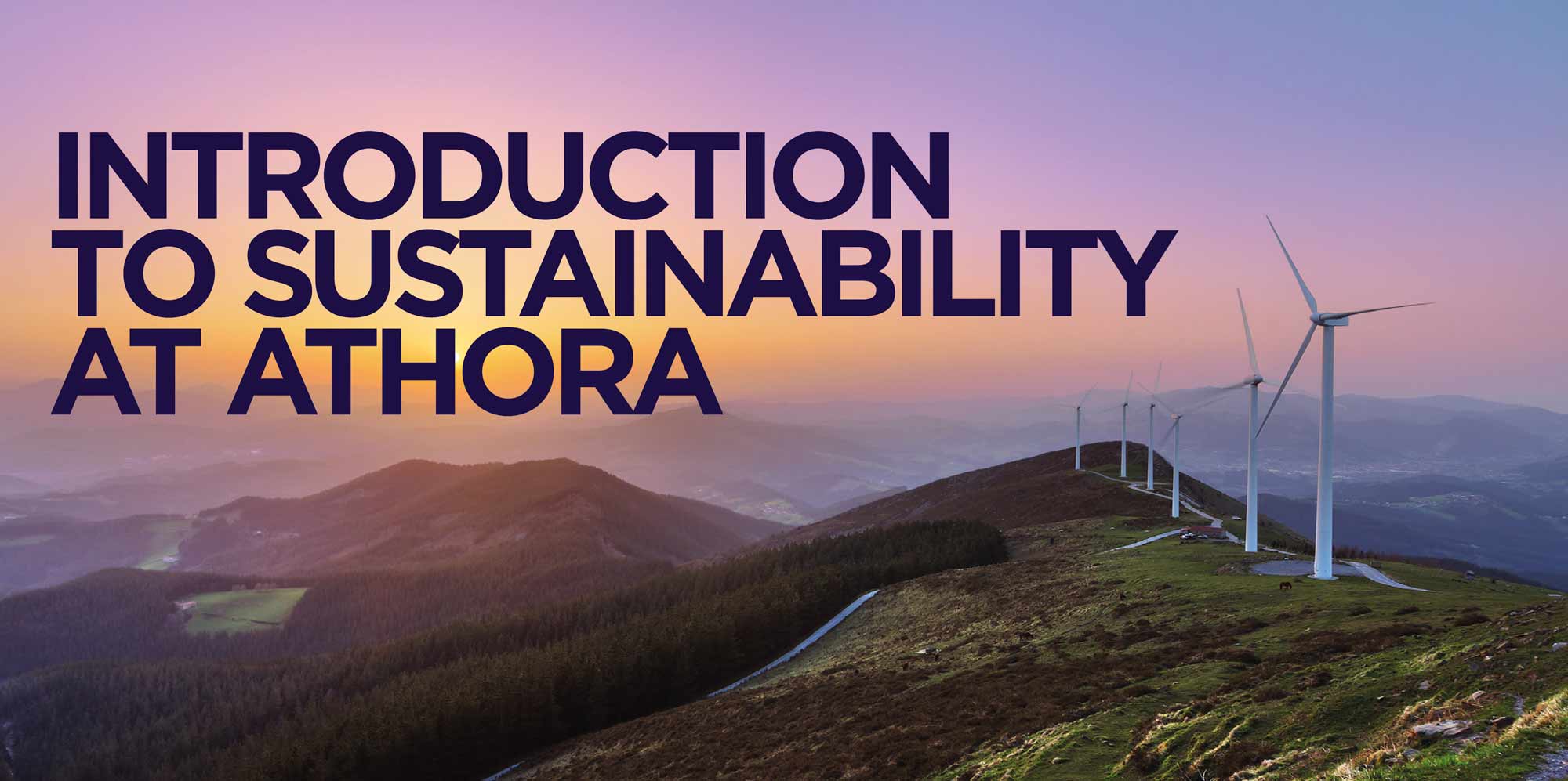 A graphic featuring a scenic landscape with wind turbines at sunset and the title "Introduction to Sustainability at Athora."