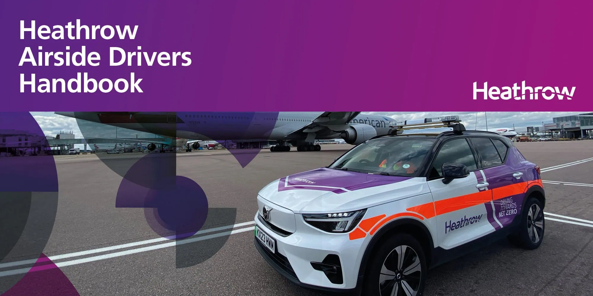 A cover for the Heathrow Airside Drivers Handbook featuring a branded vehicle parked on the tarmac with an aircraft in the background. The design includes a purple gradient header with the title in white text and the Heathrow logo on the right.