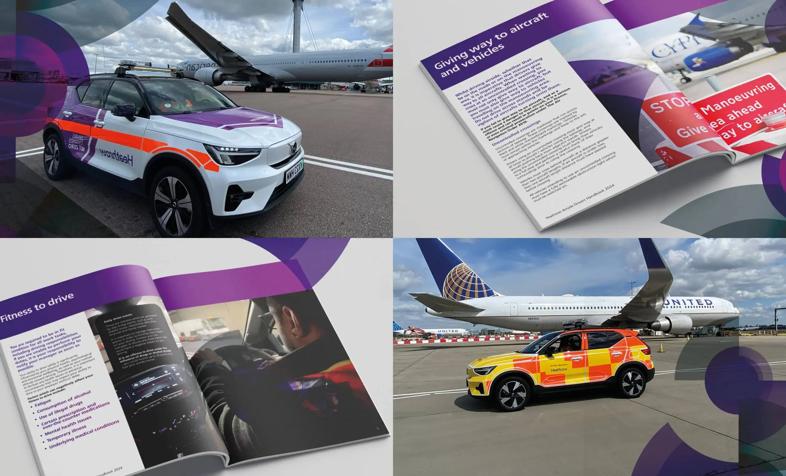 The image is split into 4 sections. Top Left: A Heathrow-branded vehicle on the tarmac with an aircraft in the background. Top Right: An open handbook page providing guidelines on giving way to aircraft and vehicles, accompanied by clear text and visuals. Bottom Left: An open handbook spread featuring driving guidelines. Bottom Right: A brightly coloured airside safety vehicle parked in front of a United Airlines aircraft.