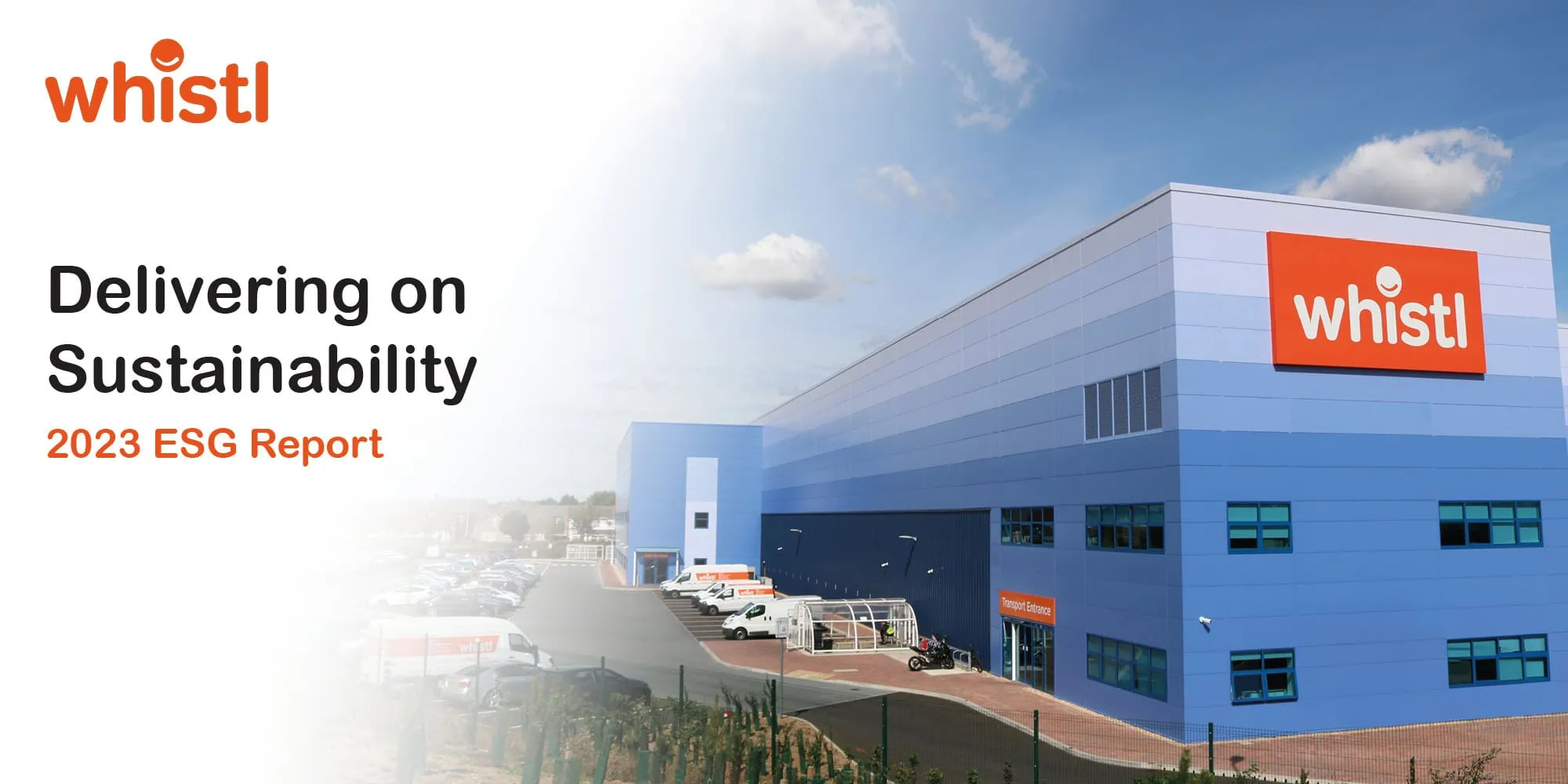 The cover page of Whistl's 2023 ESG Report titled "Delivering on Sustainability," featuring a modern warehouse building with Whistl's logo prominently displayed.