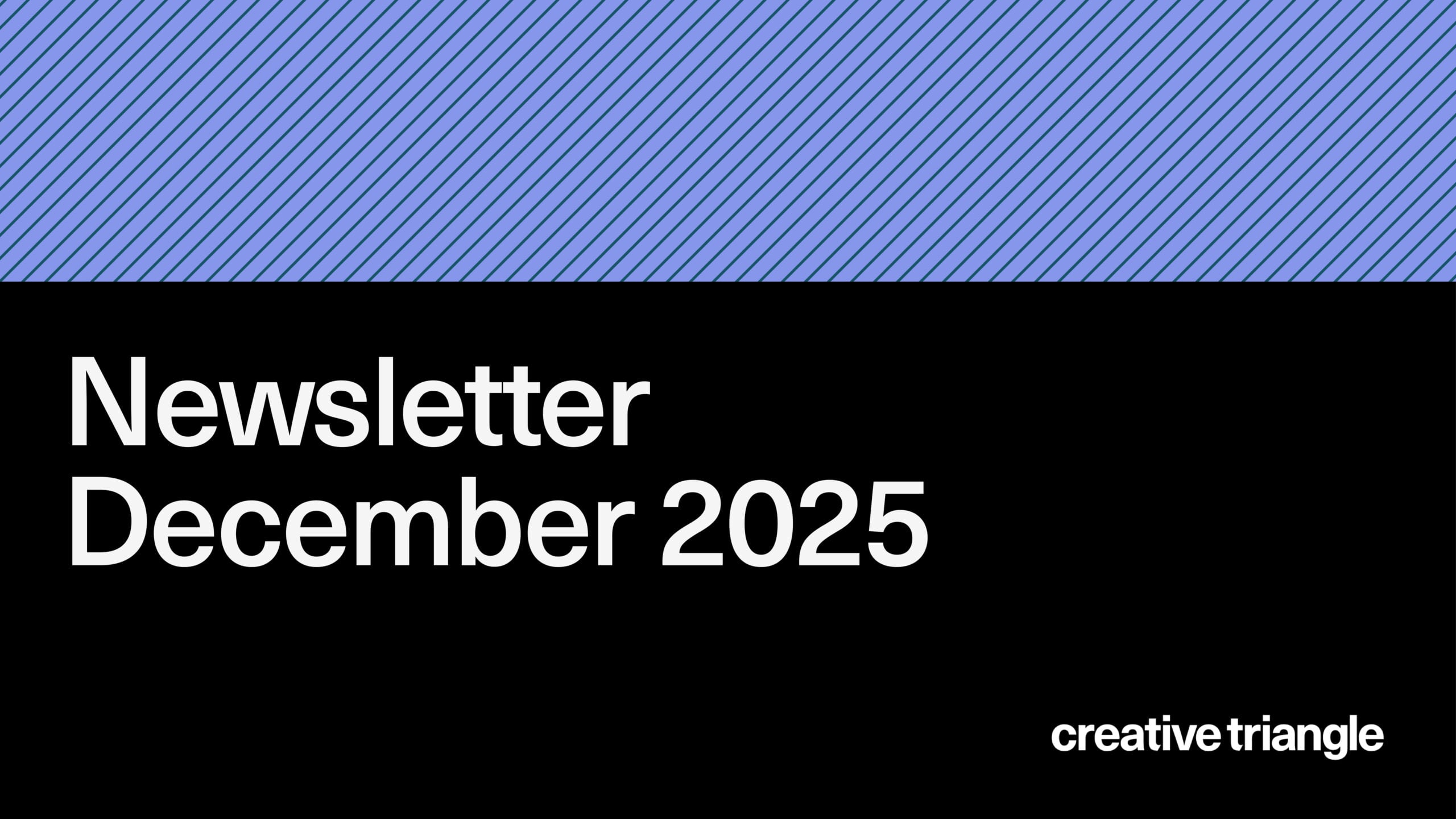 Newsletter – December 2025